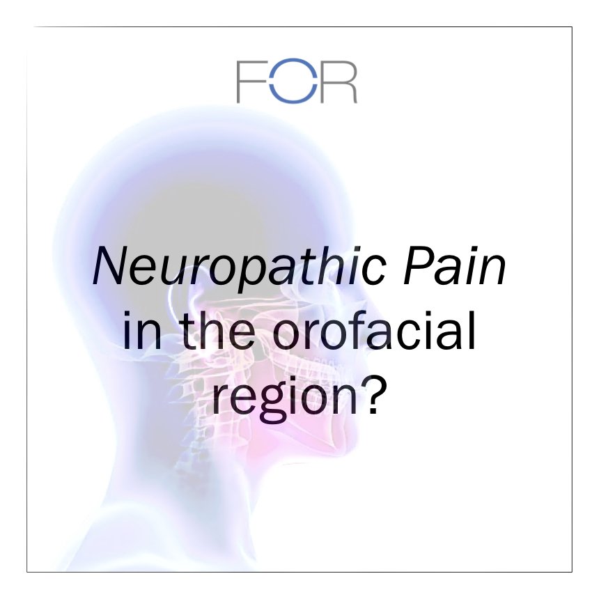 Neuropathic pain in the orofacial region? Management in the oral and facial region is challenging.