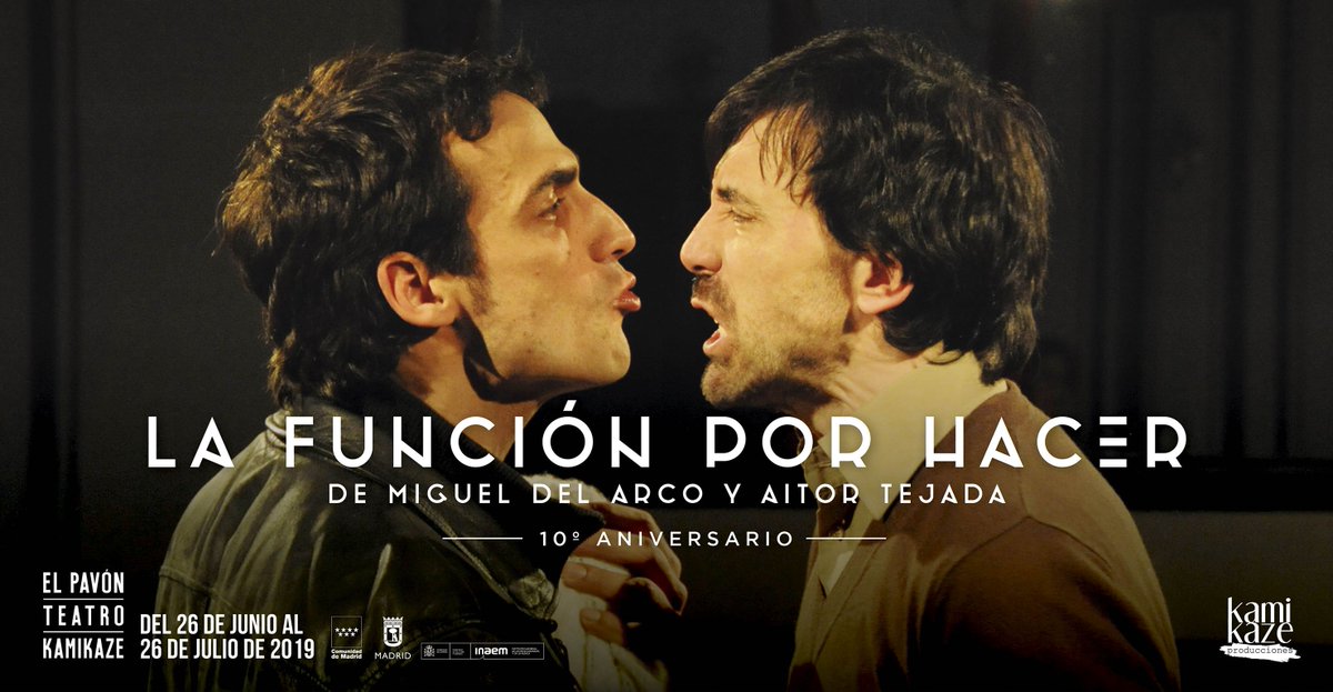 teatrokamikaze's tweet photo. Para celebrar su 10º aniversario, vuelve #LaFunciónPorHacer, con su elenco original y en La Sala del Teatro Kamikaze.
De Miguel del Arco y Aitor Tejada.
26 JUNIO > 26 JULIO
Venta preferente Socios Kamikaze: 13 mayo
Venta general: 17 mayo
#LFPH10
Más info: https://t.co/MQrXg5od7o https://t.co/wUIR5F8W6T