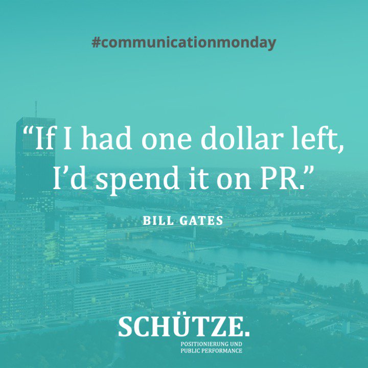 gregorschuetze's tweet photo. Wir lassen unseren #communicationmonday wieder aufleben und starten mit einer alten aber sehr passenden Weisheit! #billgates #pr #agency https://t.co/2JWhsCXKXE