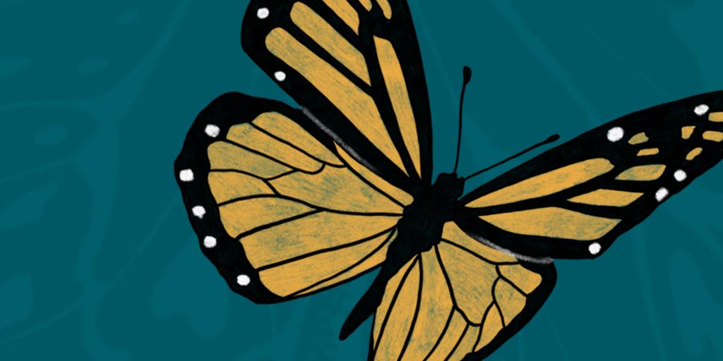 Just when the caterpillar thought her life was over, she began to fly