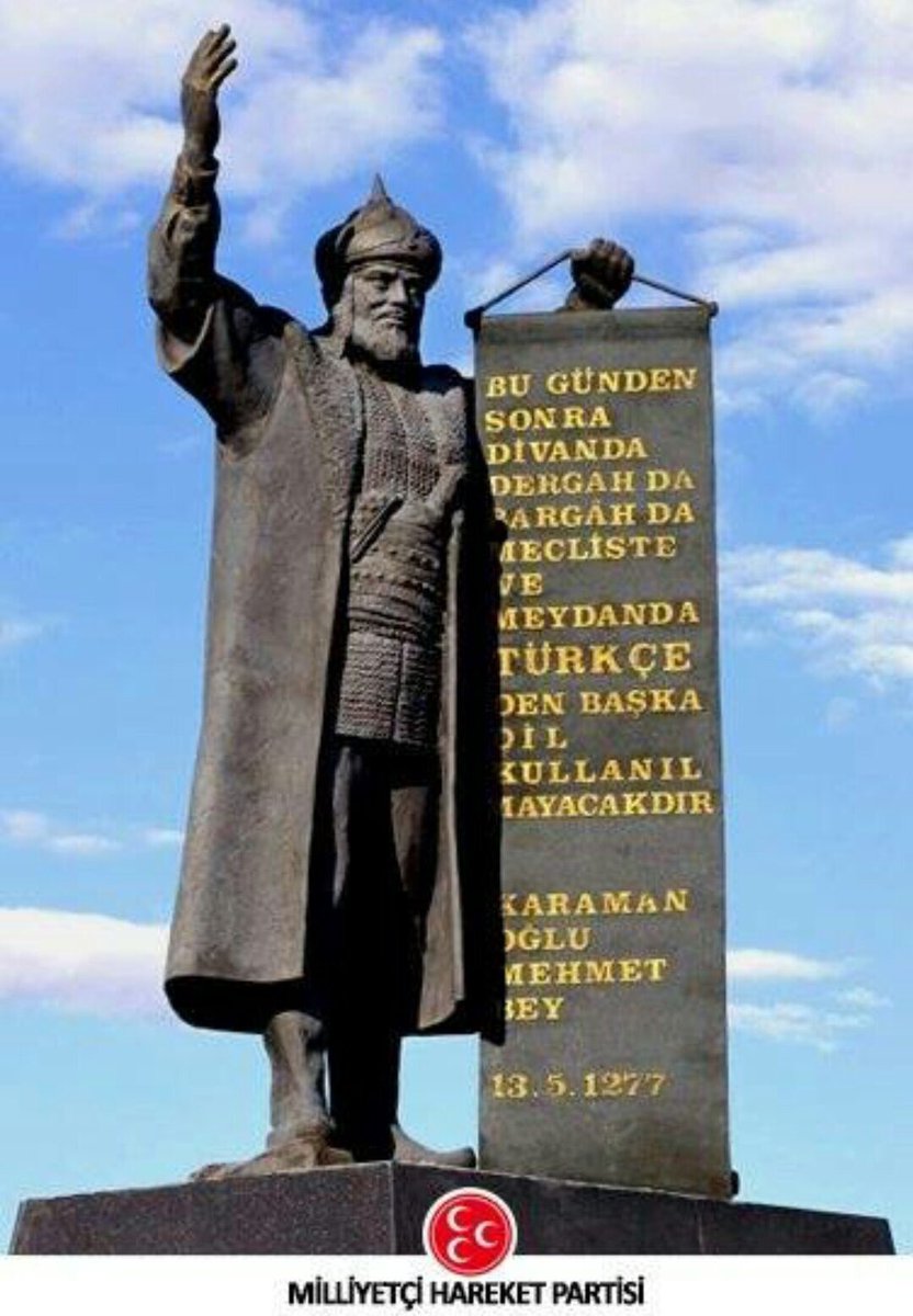 ''Bugünden sonra divanda, dergâhta ve bargâhta, mecliste ve meydanda Türkçeden başka dil kullanılmayacaktır.''
Karamanoğlu Mehmet Bey

13 Mayıs Türk Dil Bayramı Kutlu Olsun.