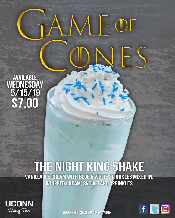 UConnDairyBar's tweet photo. Winter arrives at the @UConn Dairy Bar on Tuesday! Each day we're offering a Game of Thrones inspired menu item leading up to the final episode on 5.19! #GameOfCones #GameOfThrones #UConn #UConnDairyBar #GoTicecream ⚔️🐉👑🔥 https://t.co/hEhWBADgMZ