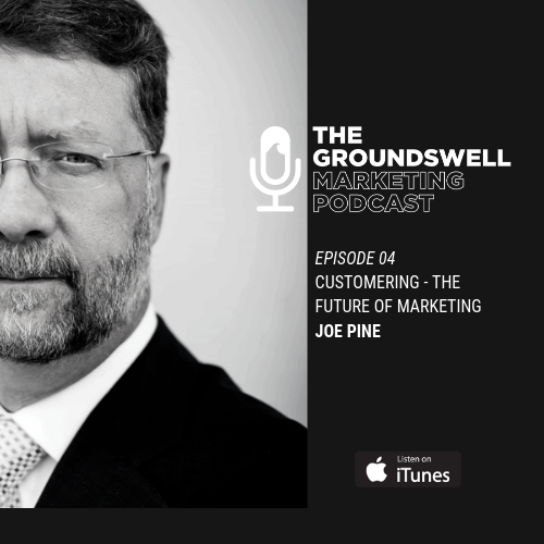 Episode 04 of The Groundswell Marketing Podcast is OUT!  with <a href="/joepine/">Joe Pine</a> talking about #Customering - The Future of #Marketing a compelling discussion about how #customermarketing is going to change as we know it. Listen: groundswell.libsyn.com/joe-pine-custo… <a href="/Groundswell_fm/">GROUNDSWELL PODCAST</a> #masscustomization