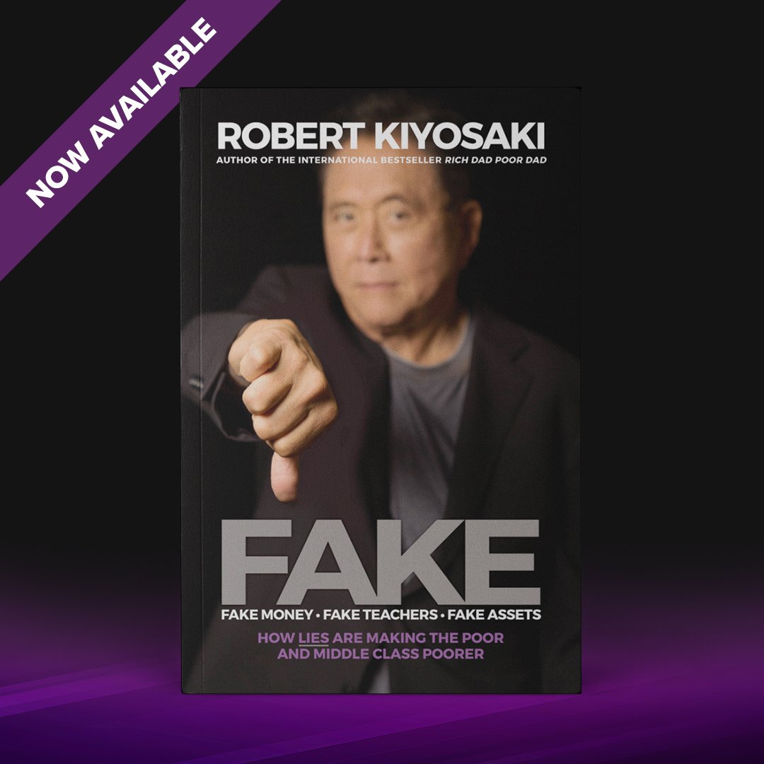 theRealKiyosaki's tweet photo. In this era of fake news and alternative facts, I pull no punches in my assessment of what’s ‘fake’ and i’ll help you differentiate between what’s real…and what's not: https://t.co/zonolgiffQ  #financialeducation https://t.co/vtUczL1rwX