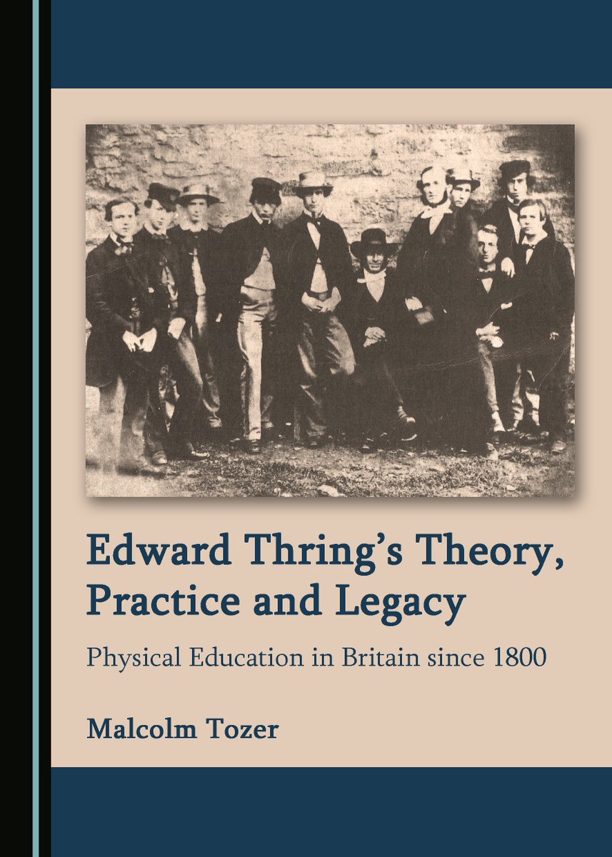 Cambridge Scholars Publishing offer a 20% discount on my new book, 'Edward Thring’s Theory, Practice and Legacy: Physical Education in Britain since 1800', until the end of July. To redeem this discount, enter the code THRING20 when ordering the book on the CSP website.