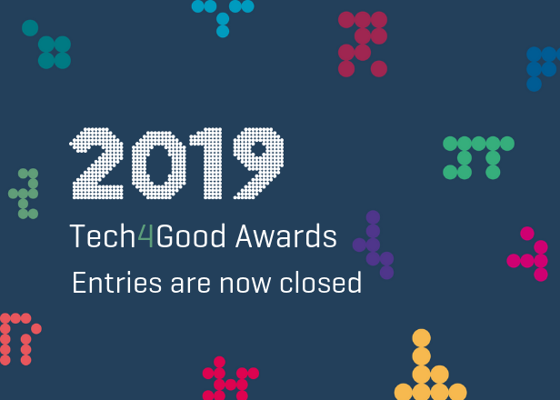 2019 Tech4Good Awards entries are now closed