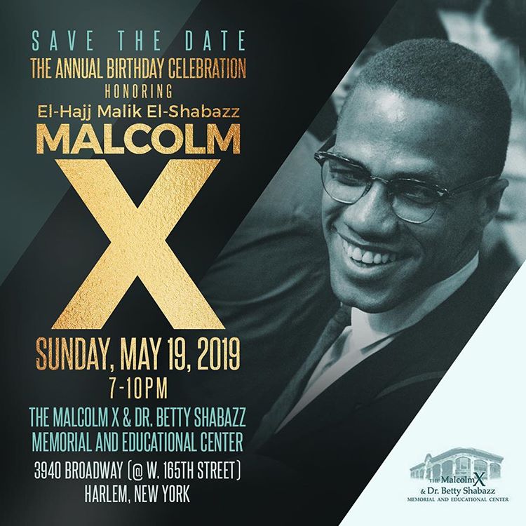 TheSource's tweet photo. Annual Malcolm X Birthday Celebration to be Held on May 19th https://t.co/S5yPG9qaDK https://t.co/0CXoTaTNrB