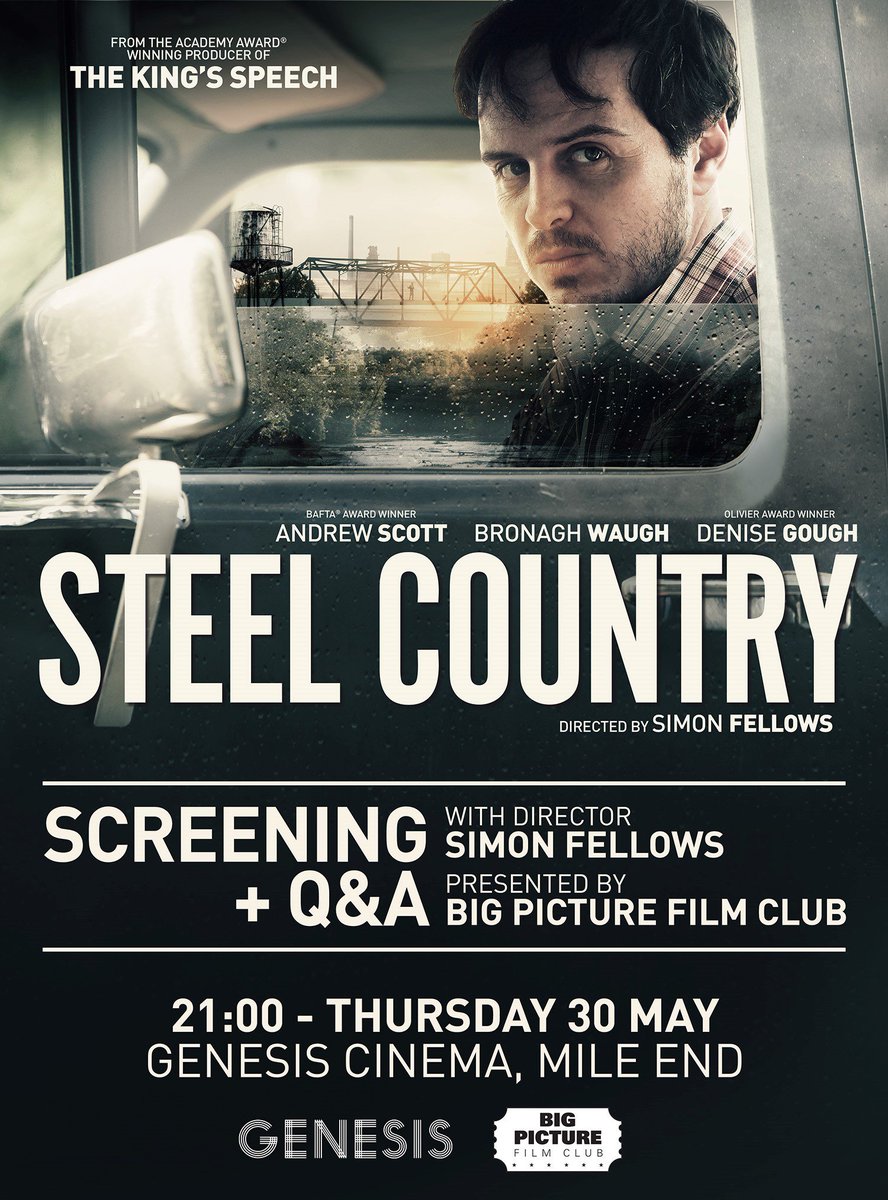GenesisCinema's tweet photo. .@SteelCountry_ is coming to Genesis presented by @Bulldog_Film and @bigpicfilmclub! Followed by a ruddy exciting Q&amp;A with director Simon Fellows (@fellowsie). Thu 30th May 21st - book here! https://t.co/QHWgcPAAIl https://t.co/HHBuKkSko2