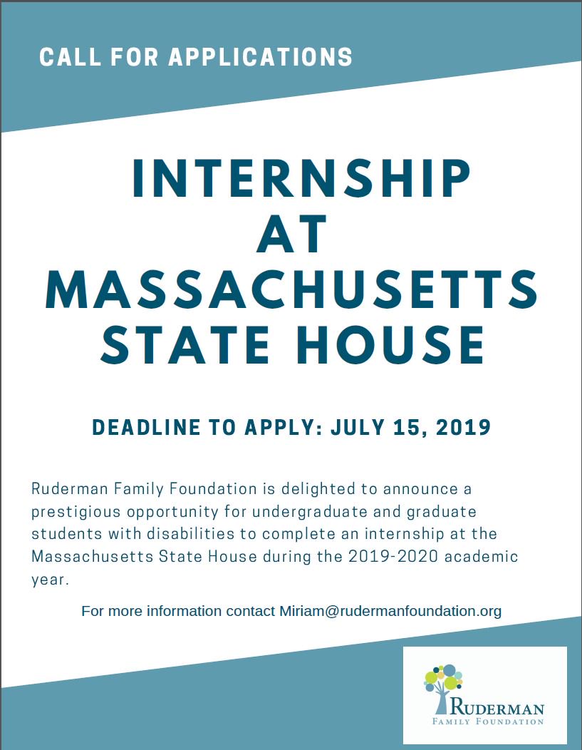 RudermanFdn's tweet image. @RudermanFdn  is delighted to announce a prestigious opportunity for undergraduate and graduate students with disabilities to complete an internship at the Massachusetts State House during the 2019-2020 academic year. 
For more info contact- Miriam@rudermanfoundation.org