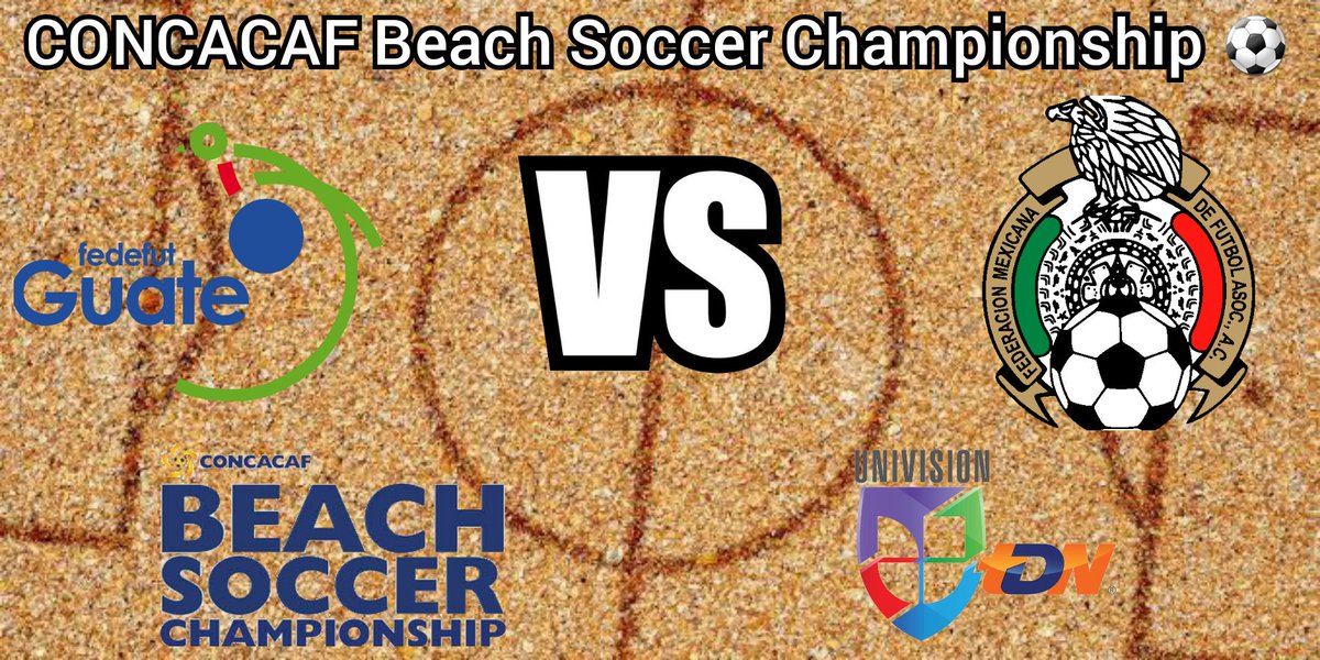 TVDELDEPOR1's tweet photo. #BeachSoccerChampionship - #FutEnUTDN
#Guatemala vs #Mexico 📲 #GUAMEX ⏰ 18:00 hrs 📺 #UnivisionTDN con:
🎙 @raulmendezg
🎙 @raul_perez_
🎙 @HugoSalcedo_ https://t.co/ilM2svGyJI