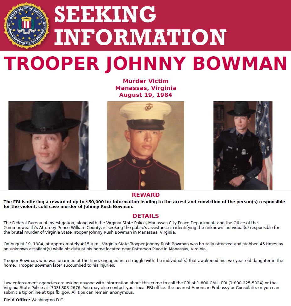 #FBI is offering a reward of up to $50,000 for info leading to the arrest &amp; conviction of the person(s) responsible for the violent, cold case murder of Trooper Johnny Rush Bowman on 8/19/1984 in Manassas, VA. <a href="/VSPPIO/">VA State Police</a> #PoliceWeek2019 #LEOKA fbi.gov/wanted/seeking…