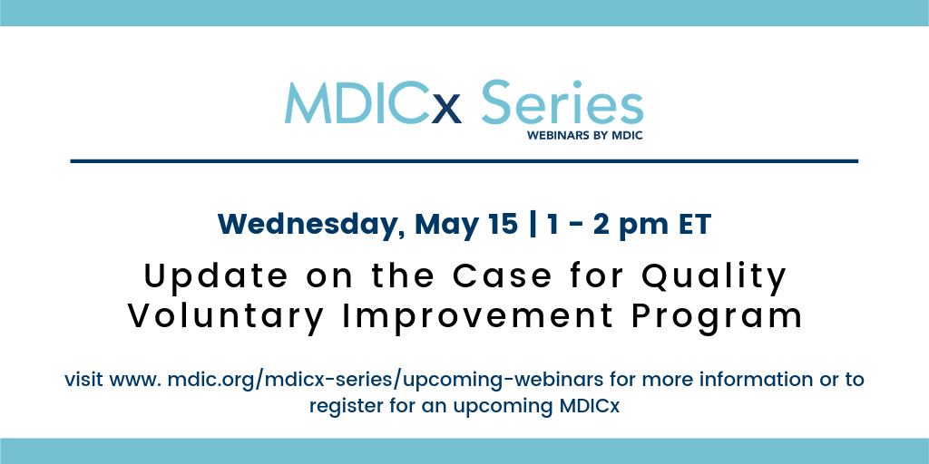 MDIConline's tweet image. Join us for a MDICx this Wednesday for an update on the Case for Quality Voluntary Improvement Program (CfQ VIP). For more details or to register visit: bit.ly/2GGiF0y