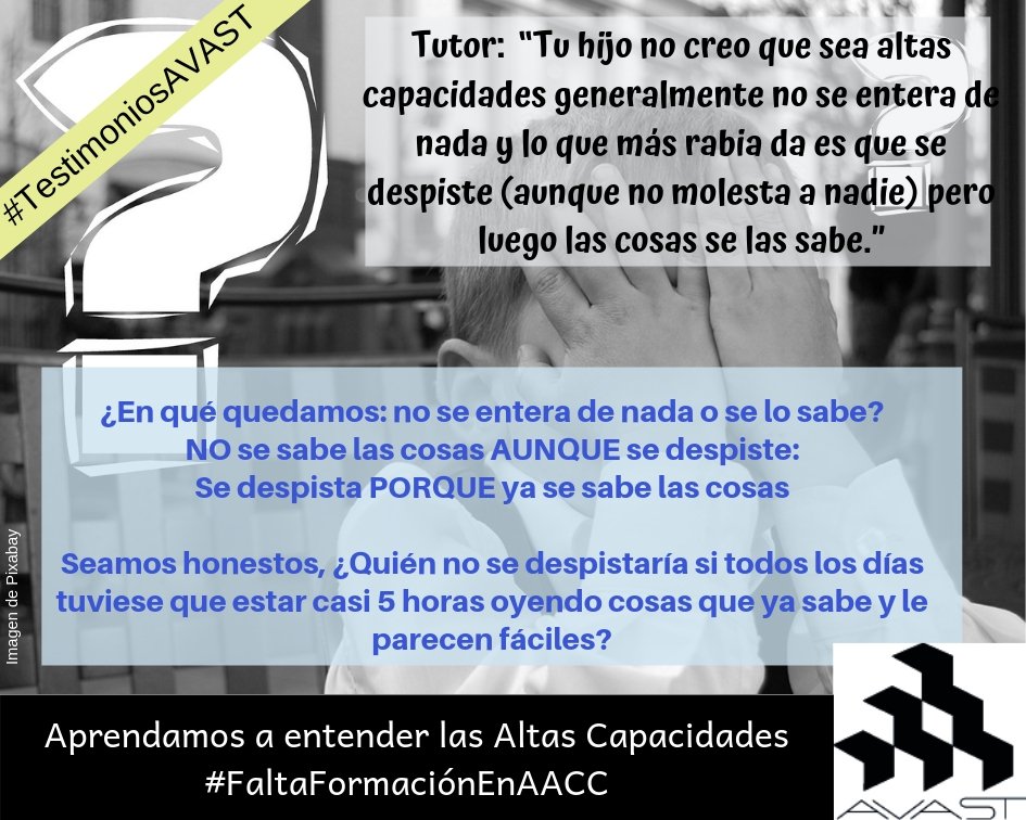 Asoc_AVAST's tweet photo. #TestimoniosAVAST Cuando se esgrime como argumento para negar las #AltasCapacidades una de sus características (distraerse porque se aburren) es que #FaltaFormaciónEnAACC https://t.co/PUws0Nw831