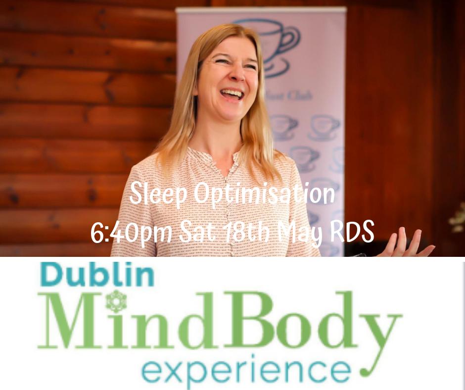 letusrevolt's tweet photo. Delighted to be speaking on #sleepoptimisation at @TheRDS on Saturday during the #Dublin #MindBodyExperience.  Many friends will be speaking too including Sinéad of @yogandhaOils and Denise of @HealthLoughrea. #sleep https://t.co/yPgWHItHQE