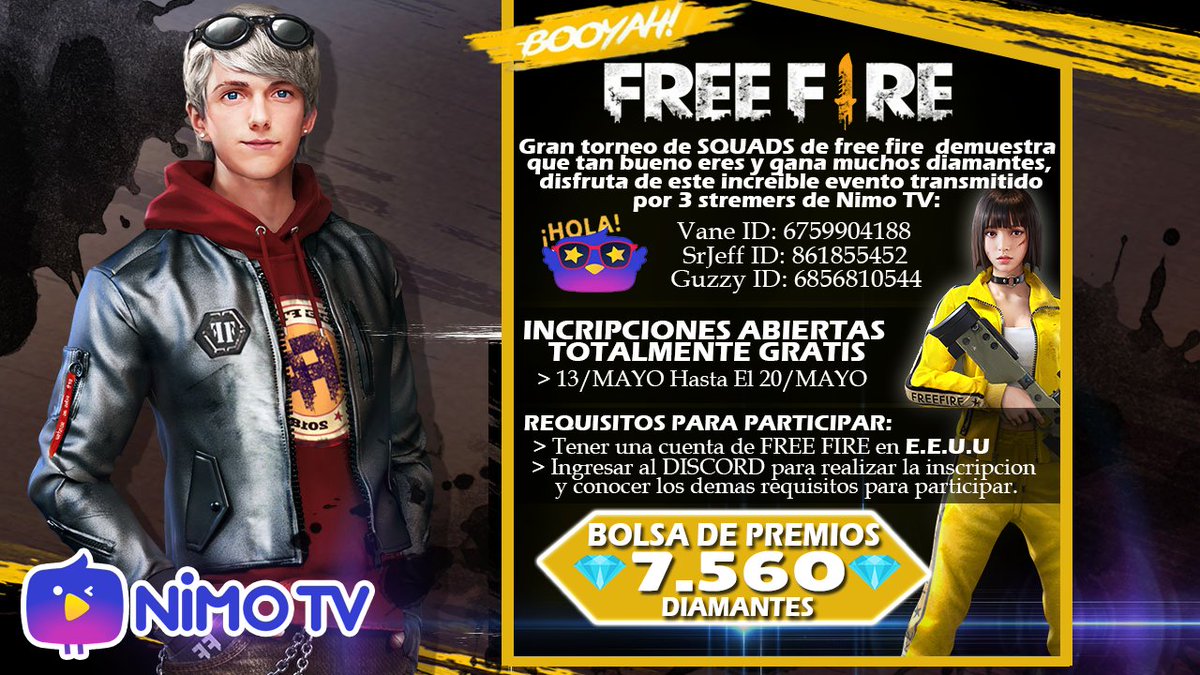 GuzzyOficial's tweet photo. Abiertas las inscripciones  para el Torneo de SQUADS de Free Fire transmitido por  NimoTV con 7560 Diamantes en PREMIOS  ¿Crees Poder Ganar? Ingresa al servidor de Discord y completa tu inscripción desde el 13 de MAYO al 20 de MAYO. 
Link Discord: https://t.co/tBDS9JmSSk https://t.co/Tepdb0bVGZ