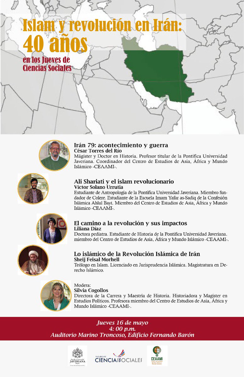CSocialesPUJ's tweet photo. #Historia El Centro de Estudios de Asia, África y Mundo Islámico (CEAAMI) conmemorará los cuarenta años de la Revolución Islámica de Irán con el conversatorio 'Islam y Revolución en Irán: 40 años'. @CEAAMI_ @UniJaveriana https://t.co/cDjOTXsWII