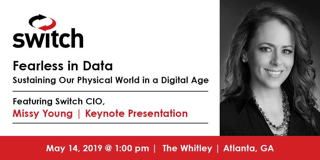 Switch's tweet photo. Switch CIO, Missy Young @MissyByte will be at #FearlessinData in Atlanta, giving her keynote presentation: Sustaining Our Physical World in a Digital Age tomorrow at 1 pm! #DataScience #Analytics #WomenInSTEAM #WomenInTech @momentumeventco https://t.co/aEllAeJb2x