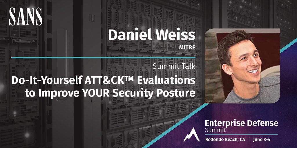 SANSInstitute's tweet photo. Daniel Weiss @d4weiss of @MITREcorp @MITREattack will show you how to use the ATT&amp;CK Evaluation methodology to evaluate your defensive capabilities. 

#EnterpriseDefenseSummit Agenda: https://t.co/c30jFFZNxi https://t.co/HiOyGvu7RT