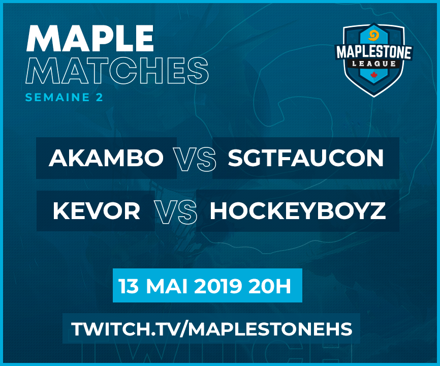 Maplestone_HS's tweet photo. Ne ratez pas la deuxième semaine de compétition ce soir à 20h en direct sur Twitch.

@Hockeyboyz3_hs vs @KevinAnctil 
@SgtFaucon vs Akambo

Les 2 parties seront présentées par Raggok et Habboub.

https://t.co/8rzXaPfABF https://t.co/xTsHbtCjyJ