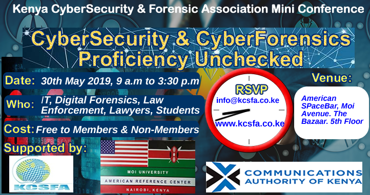 kcsfa's tweet photo. We invite you to this year mini conference. Its happening on 30th May. Our theme is: CyberSecurity and CyberForensics Proficiency Unchecked. Check out our website https://t.co/6vTsBE8Y6z for more. @CA_Kenya @MoICTKenya @ICTAuthorityKE @TESPOK_KENYA @KICTANet @NGR_SenICTCysec https://t.co/Y8ocldP3ym