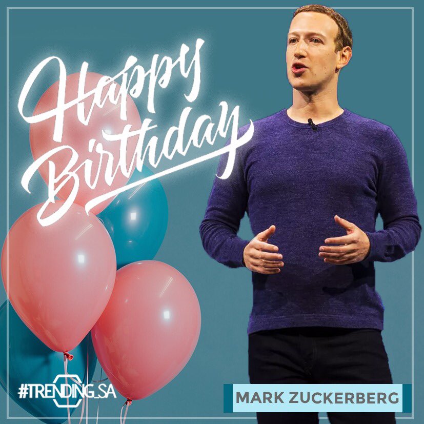 Happy birthday Mark Zuckerberg   