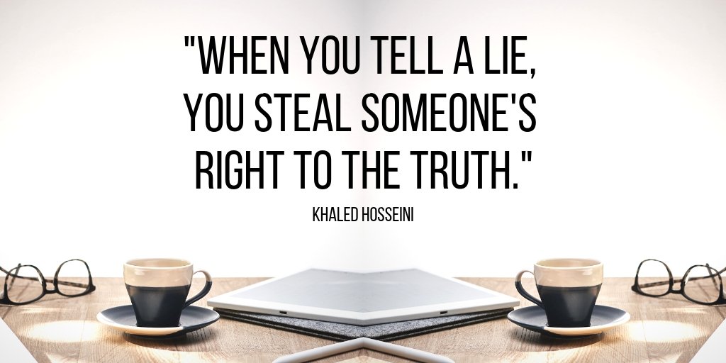 Be honest..always.😊