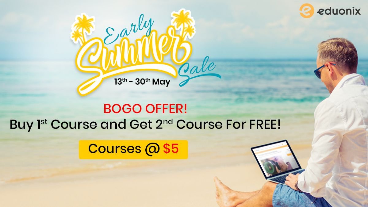 Tutor_Eduonix's tweet photo. Early Summer Sale is on! Rise and Shine with our Exquisite BOGO Deals Today! Buy any course, deal, path or E-Degree and get another absolutely FREE!
Link: https://t.co/GbsstFyc0K 

 #summersale #BOGO #buy1get1 #Marketing #technology #elearning https://t.co/tNDMSCI8XB