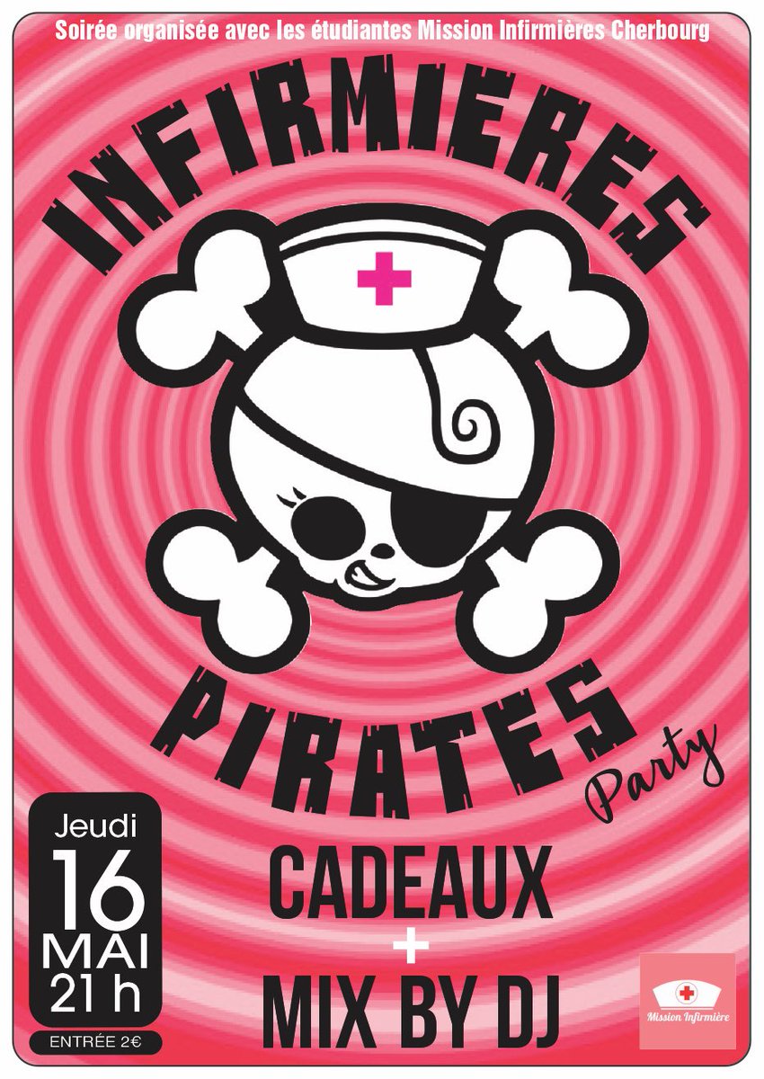 Jeudi 16 mai, les infirmières pirates prennent le contrôle du QG ! A l’attaque ! ☠️ Cadeaux et Mix By DJ ☠️