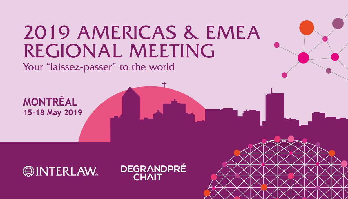 Interlaw_LTD's tweet photo. @Interlaw_LTD are looking forward to welcoming our #lawyers from across EMEA, North and Latin America to our 2019 Joint #meeting of #americas and #emea in #montréal, #canada hosted by our partner firm De Grandpré Chait. Safe travels to all en route! https://t.co/b2pbH1LqRj