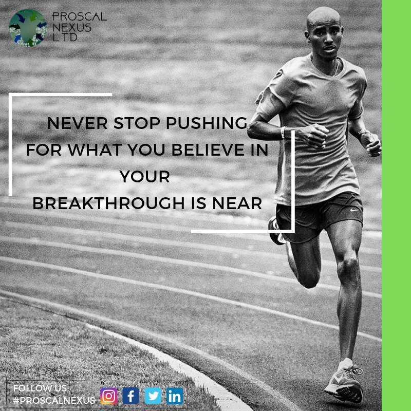 proscalnexus's tweet image. Keep Pushing! 
________
#MotivationTuesday #ProscalNexus