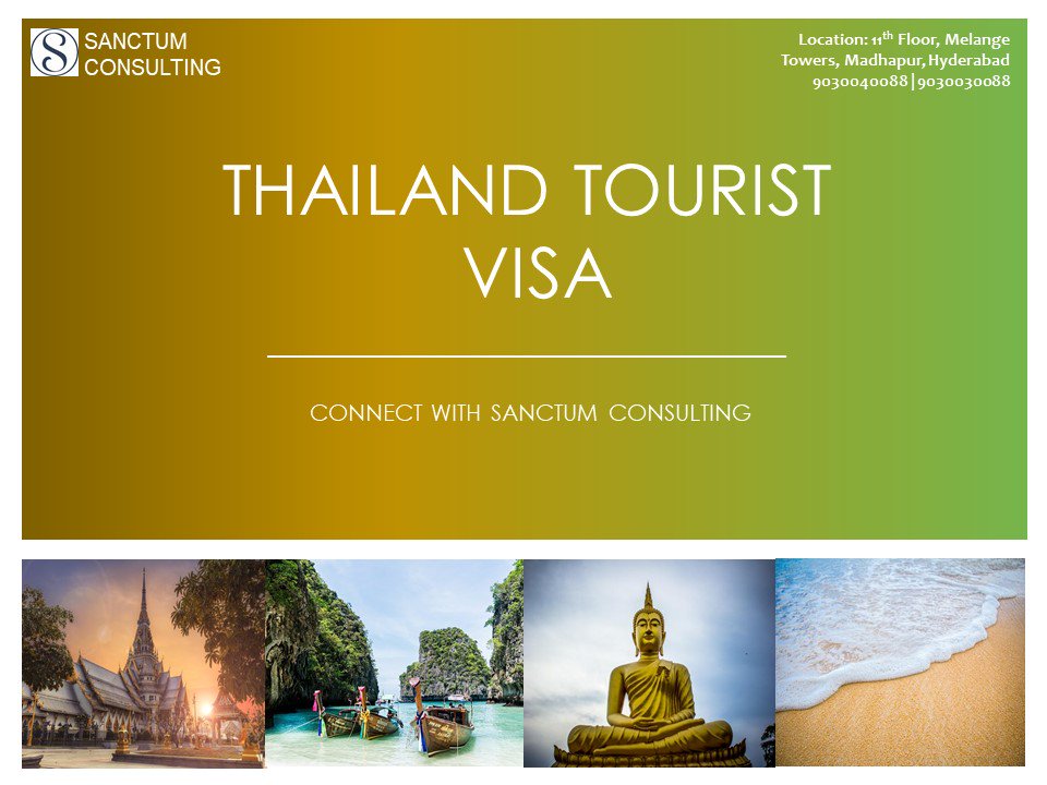 Thailand Tourist Visa
Contact : 9030040088,9030030066
#SanctumConsulting #Thailand #ThailandTouristVisa #Visaconsultancy #Businessvisa #Immigration #Touristvisa #Visitvisa #india #Travel #Tourism #Visa #hyderabad #jobs #hiring #canada #australia #conference #france #Visa