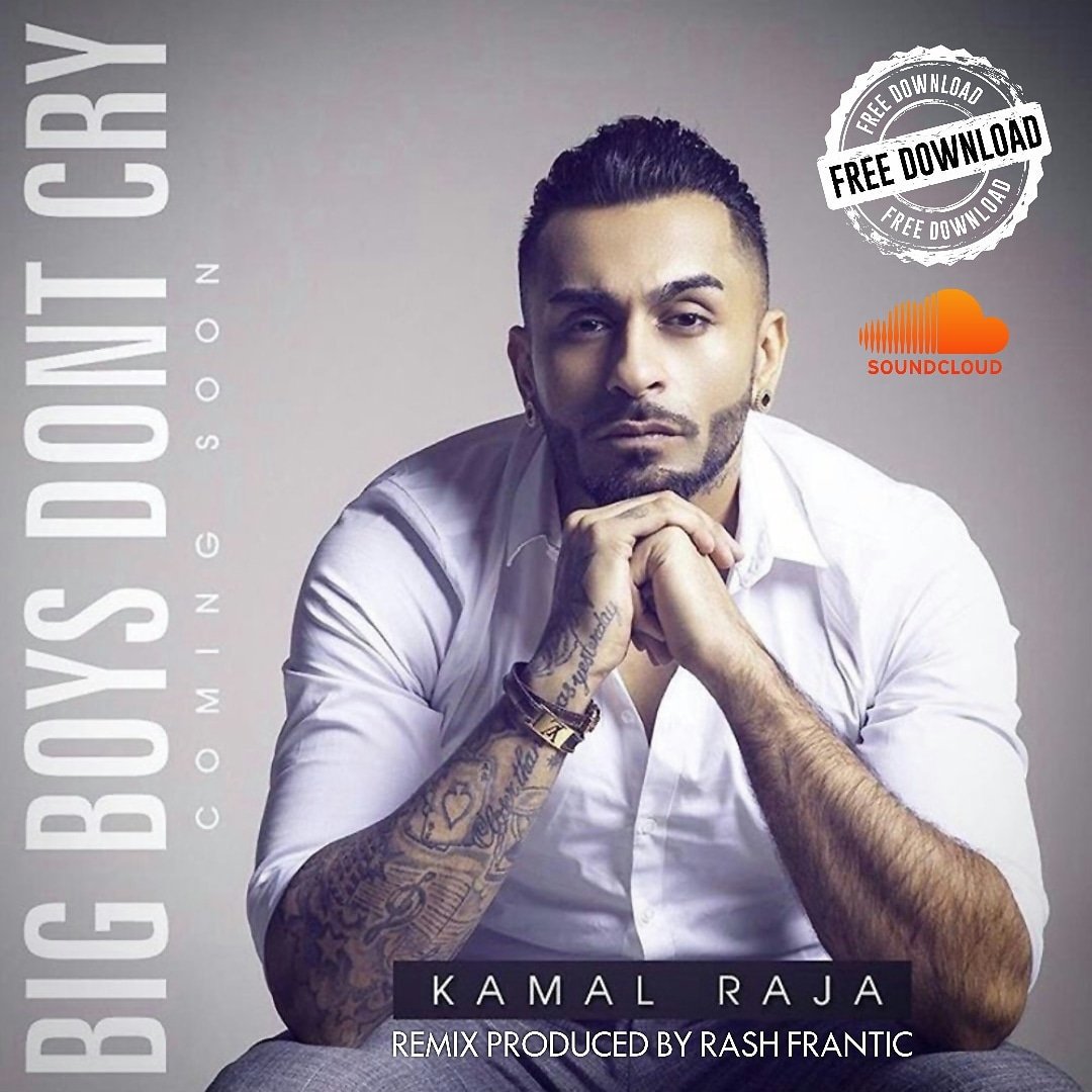 rashfrantic's tweet photo. [EXCLUSIVE REMIX]
BIG BOYS DON'T CRY..I CAN SEE IT IN YOUR EYES.

Kamal Raja feat. Rash Frantic
Out 22nd May.

#Droppingnextweek #KamalRaja #RashFrantic #keepitlowkey #Bollywoodzone #franticworldsingapore https://t.co/Tm7Bs5PH8g