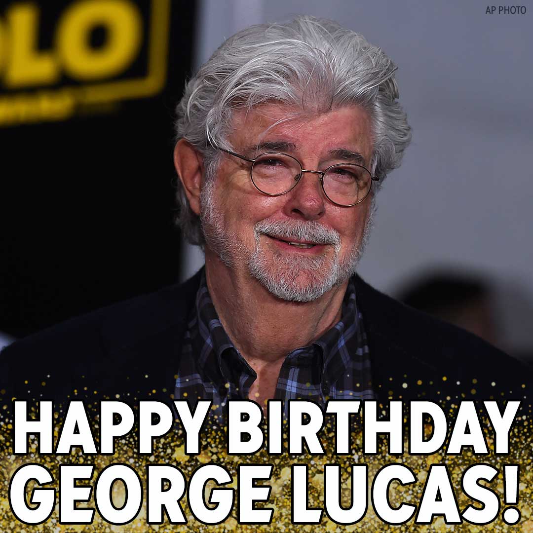  Star Wars creator George Lucas turns 75 today. Happy Birthday! 