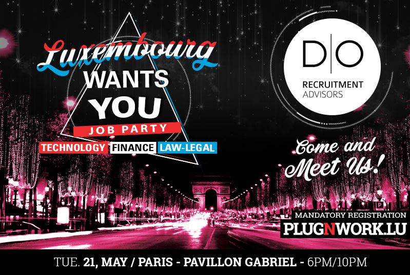 #SaveTheDate !
Nos recruteurs vous attendent nombreux à la soirée Plug &amp; Work qui se déroulera à Paris le 21 Mai. Venez discuter avec nous pour peut-être trouver votre prochain challenge au Luxembourg !
Inscriptions jusqu’au 16/05 sur plugnwork.lu
#dorecruitment