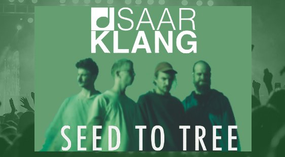 The festival saison of <a href="/seed_to_tree/">SEED TO TREE</a> starts this weekend at <a href="/SAARKLANG/">SAARKLANG</a>