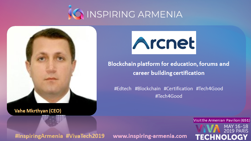 InspiringArm's tweet photo. #ArcCert by @arcnet_io is a #blockchain-based platform to issue tamper-proof diplomas #EdTech #Talent #GoTech https://t.co/CapFYF4jsF

Meet 10 amazing #startups and ecosystem leaders in @VivaTech (16-18 May)

🚀More : https://t.co/WADesI1jmC

#InspiringArmenia #VivaTech2019 https://t.co/BUWxfegG75