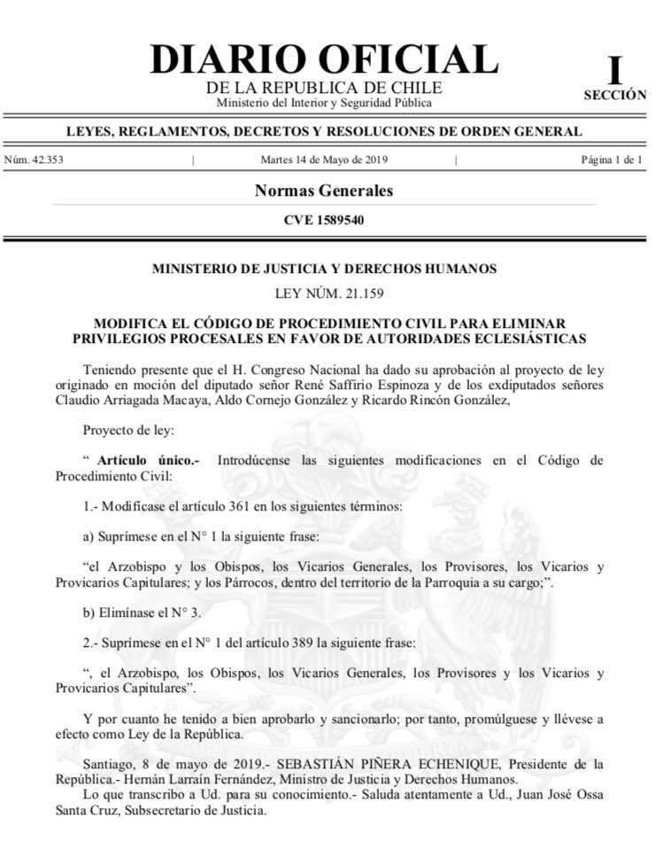 Hoy se publicó en el Diario Oficial la ley N• 21.159, que modifica el Código de Procedimiento Civil para eliminar privilegios procesales en favor de autoridades eclesiásticas. Celebramos este paso tan necesario para avanzar en la justicia que debiera tener un estado laico.