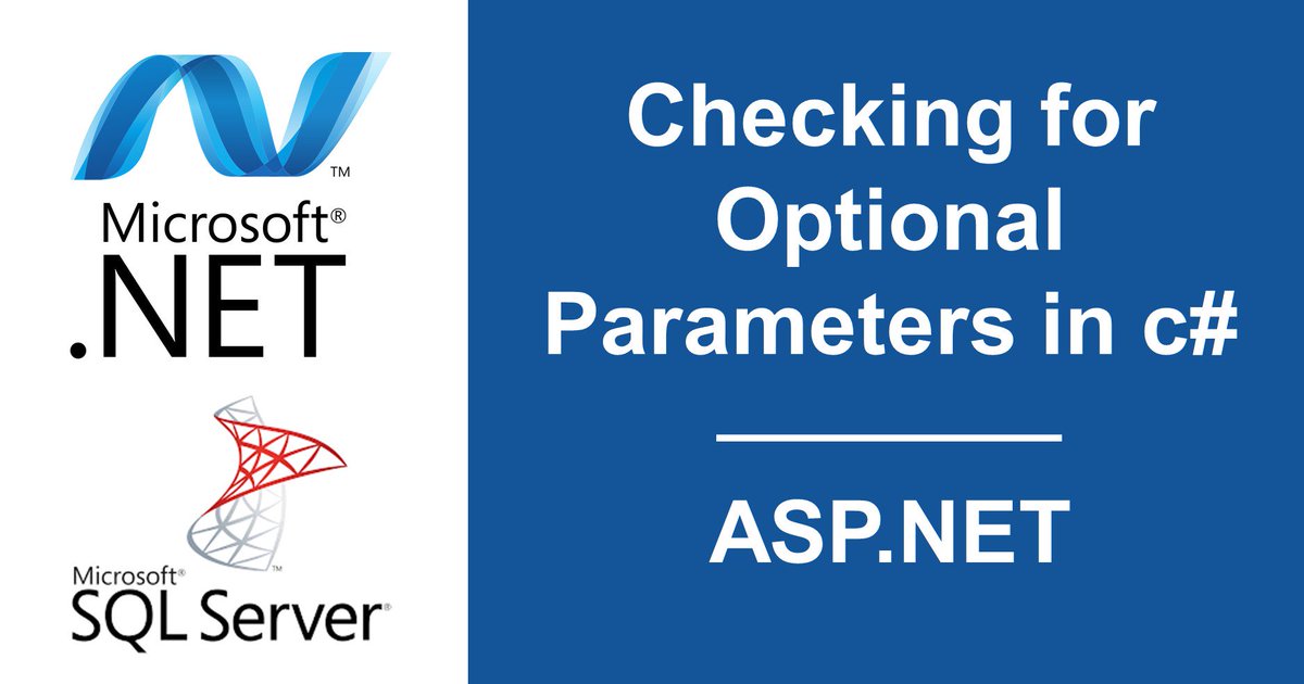 How to check for optional parameters in #csharp #programming #aspnet 
pulseinfomatics.com/how-i-check-if…