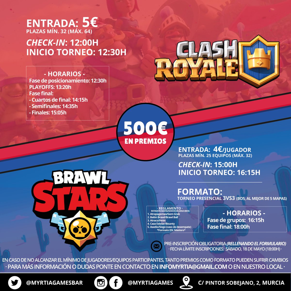 🏆 Doble Torneo Presencial
🛡️ #ClashRoyale · 1vs1
⭐️ #BrawlStars · 3vs3

🗓️ Este Domingo, 19 Mayo
🕚 12:00h

💰 500€ en PREMIOS

📲 ¡PARTICIPA!
📩 Formulario pre-Inscripción (OBLIGATORIA): forms.gle/gdvP2xWf4qUT4L…

⚙️ Más información en nuestro Discord

📍 <a href="/MyrtiaGamesBar/">Myrtia Games Bar</a>, Murcia