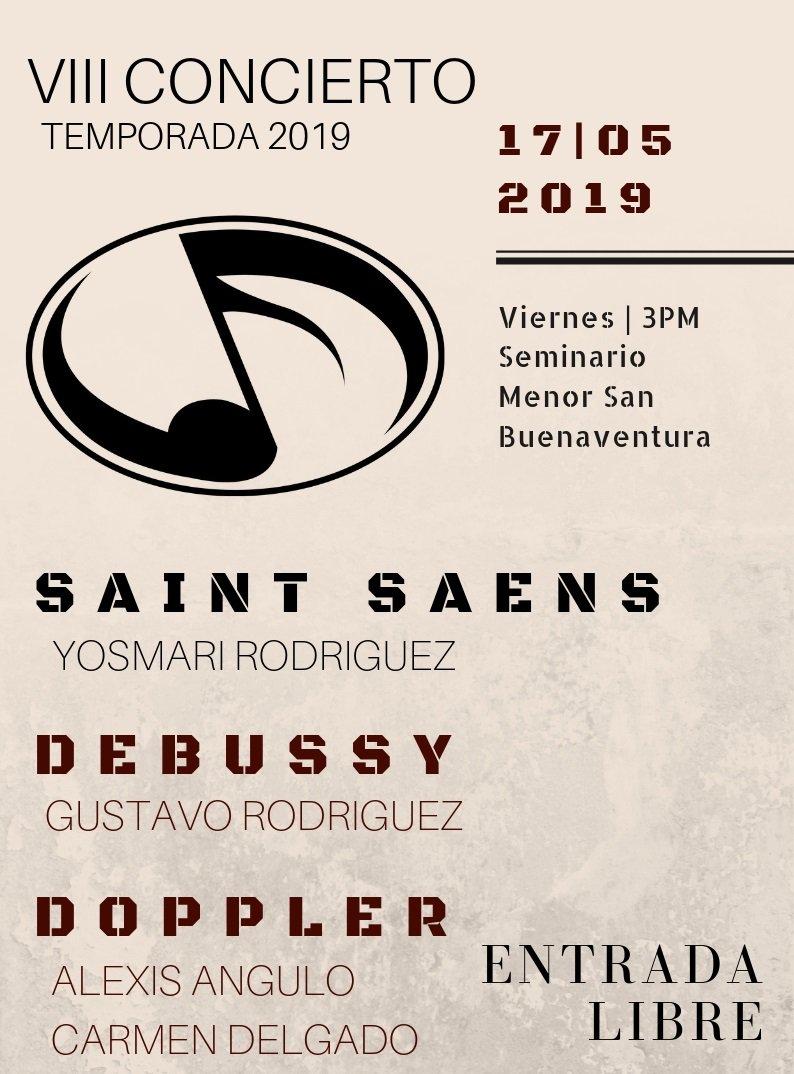 RESPETADA AUDIENCIA  la FOSEM te invita VIII CONCIERTO TEMPORADA 2019, que se efectuara este Viernes 17 de mayo de 2019 en la Capilla Principal del Seminario San Buenaventura de la Arquidiócesis de Mérida Hora: 3:00 pm ENTRADA LIBRE  Bajo la Dirección del Maestro Steven Jesus R.