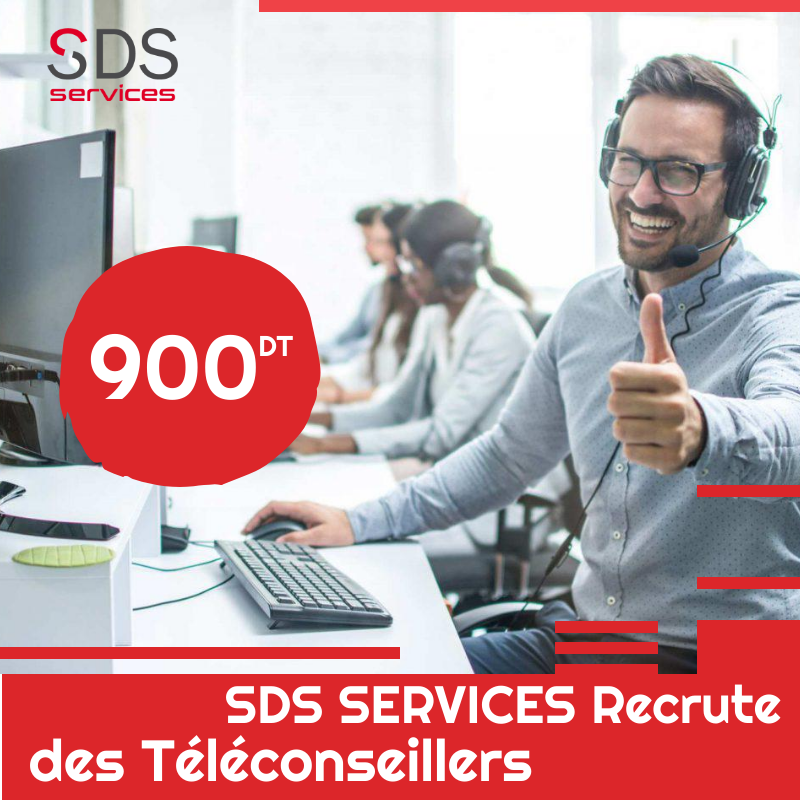 SDS SERVICES recrute des Conseillers
👉Expérience obligatoire de 3 mois minimum/
👉Ayant un bon niveau en français
🏡Adresse :Place Pasteur, Tunis 
⏰Horaire de travail : 8h -17h
📧 Par mail à l’adresse : recrutement@sdsservices.xyz