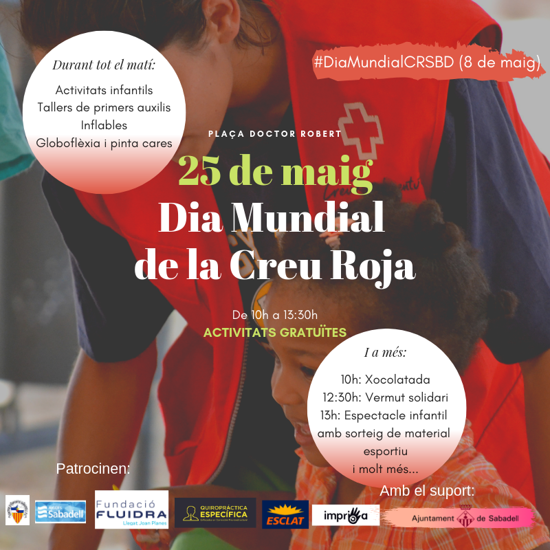 ⚠ Us presentem el cartell del plat fort dels actes programats pel Dia Mundial de la Creu Roja. El 25 de maig tenim una cita:

📍 Plaça Doctor Robert i Racó del Campanar.

🕞 De 10h a 13:30h. 

📌 Infables, activitats infantils, xocolatada i molt més.

Gràcies als col·laboradors!
