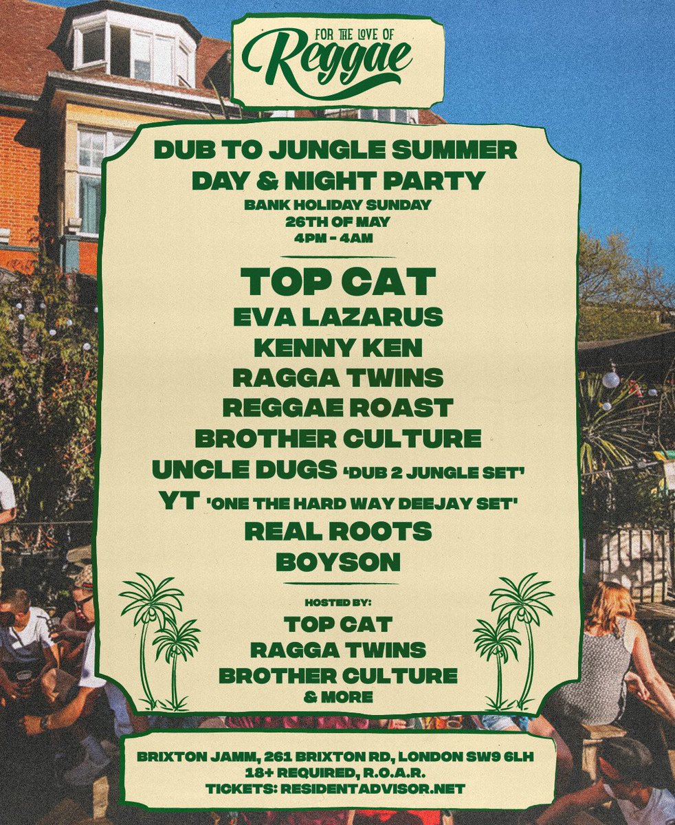 🔊😎 26th May <a href="/brixton_jamm/">Brixton Jamm</a> w/ <a href="/originaltopcat/">Top Cat</a> <a href="/EvaLazarus/">Eva Lazarus</a> <a href="/KennyDJKen/">Kenny Ken</a> <a href="/Raggatwins/">Ray Lumsden</a> <a href="/REGGAEROAST/">REGGAE ROAST</a> <a href="/brotherculture/">MC Brother Culture</a> <a href="/UncleDugs/">Uncle Dugs</a> <a href="/YTReggae/">YT</a> <a href="/RealRootsEvents/">Real Roots</a> <a href="/djboyson/">Jules Boyson</a> - Plus Street Food, Cocktails &amp; Much More!
👉 £5 Entry B4 6pm Tickets: bit.ly/Dub2Jungle
