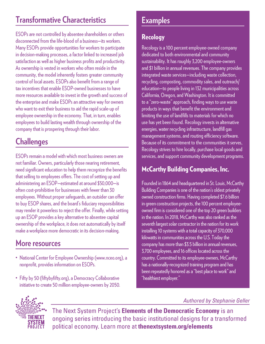 Employee stock ownership plans (ESOPs) enable full or partial ownership of a business by its employees through a pension plan or trust: https://thenextsystem.org/learn/stories/employee-stock-ownership-plan 11/