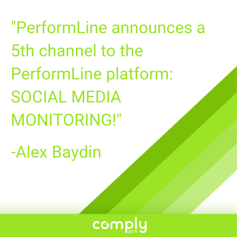 PerformLine's tweet photo. "PerformLine now offers daily discovery for brand presence on Facebook, Instagram, Twitter and more. PerformLine Social Media Monitoring leverages our AI driven rules engine and risk analytics which in turn allows clients to identify risk and re-mediate it quickly." 
#COMPLY2019 https://t.co/q9Tzduq6Fd