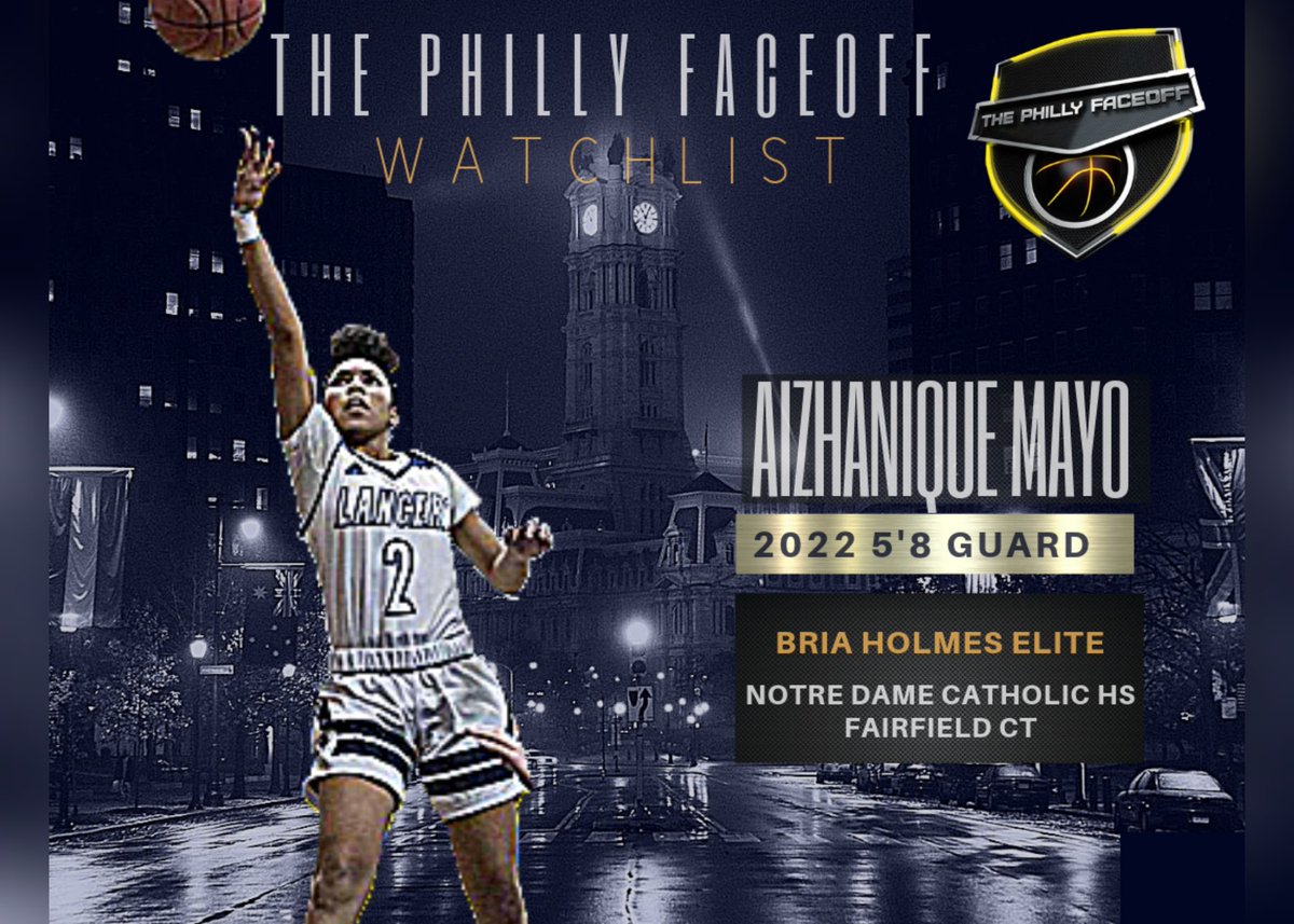 PhillyFaceOff's tweet photo. #PhillyFaceOff2019 WATCH LIST ๐
๐ฃ 2022 5'8 G Aizhanique Mayo
โน๏ธโโ๏ธPoint Guard
๐ซ Notre Dame Catholic High School
๐ก Fairfield, CT
๐ https://t.co/tHZGEtYSo2 https://t.co/xMqLHDDTHm