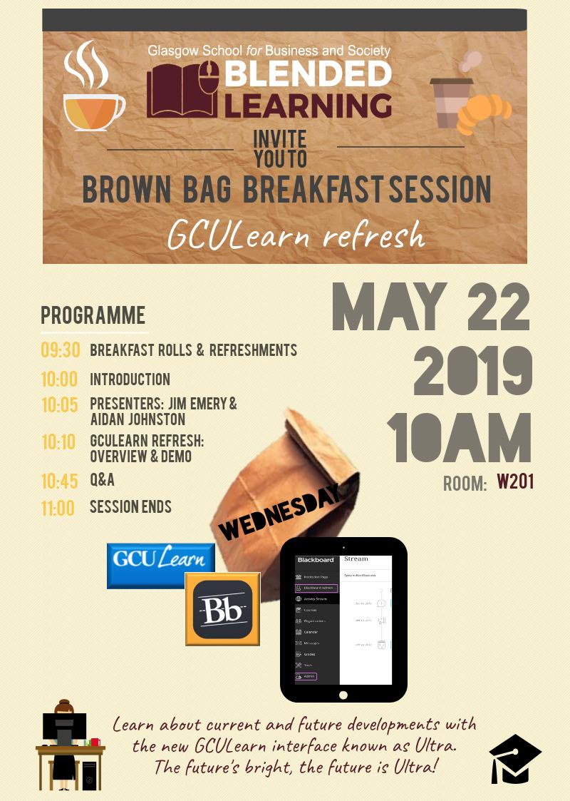 GSBSlearntech's tweet image. Don&apos;t miss our final Brown Bag Breakfast Session of this academic year! Pleased to be having @gcujime and @aidej presenting on &quot;Ultra&quot;! The new look interface we&apos;ll be moving to in GCULearn.  Don&apos;t forget to use our hashtag during the session #GSBSBBS