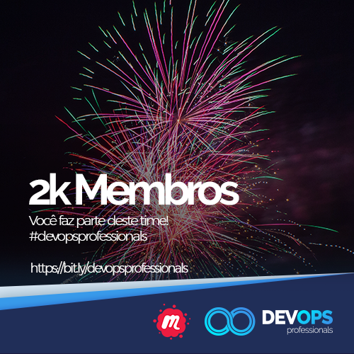 camaramilton's tweet image. Marco histórico do DevOps Professionals - 2K Membros 
Se você ainda não é inscrito, corre lá e faça seu cadastro: bit.ly/devopsprofessi…
#devops #devopsprofessionals