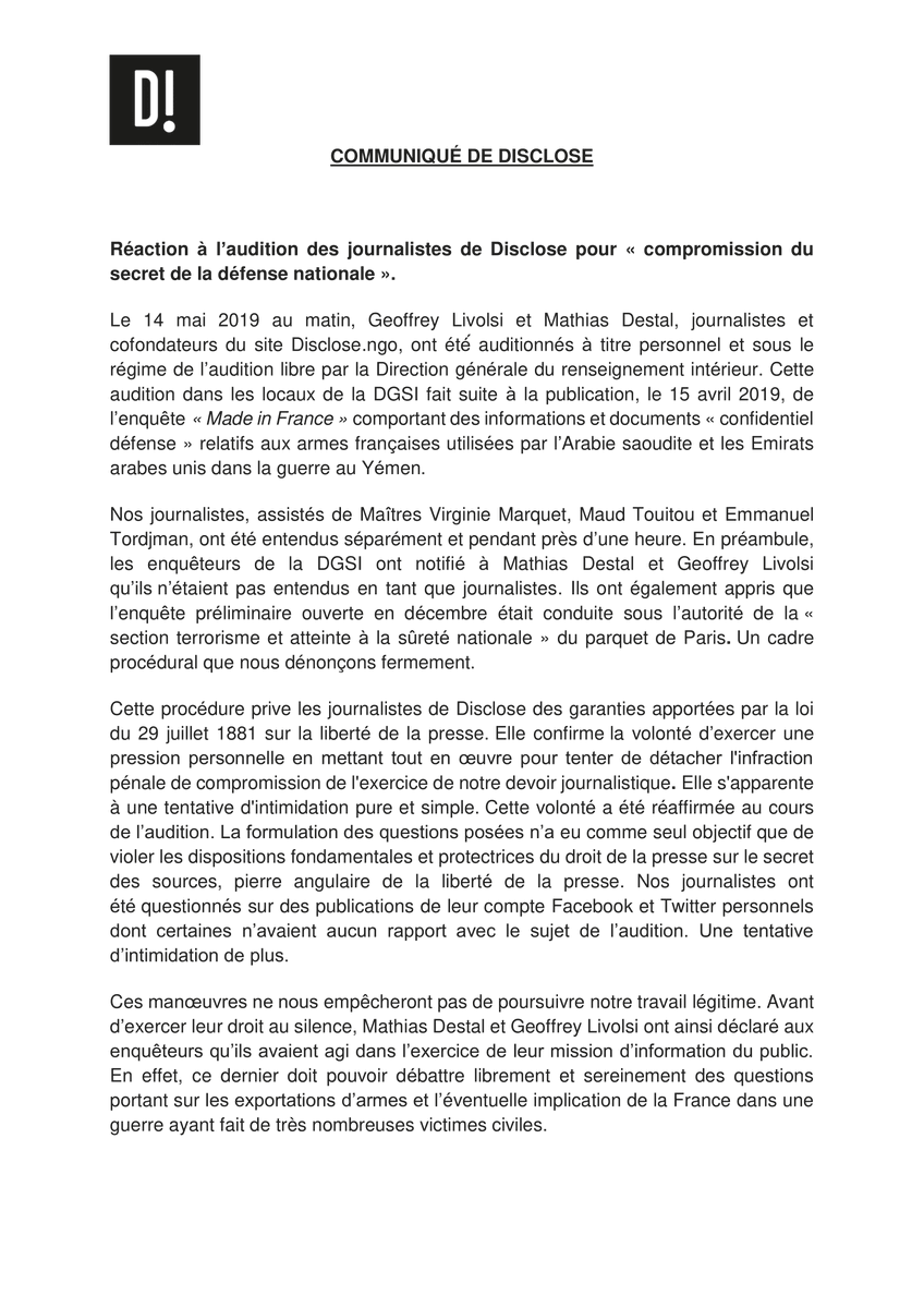 Disclose_ngo's tweet photo. [COMMUNIQUÉ] Lors de leur audition mardi 14 mai, qui fait suite à la publication de l'enquête "Made in France", les journalistes de @Disclose_ngo se sont vus notifier par les enquêteurs de la DGSI qu'ils n'étaient pas entendus comme journalistes. Proprement scandaleux ⤵️ https://t.co/Y634WPOtql