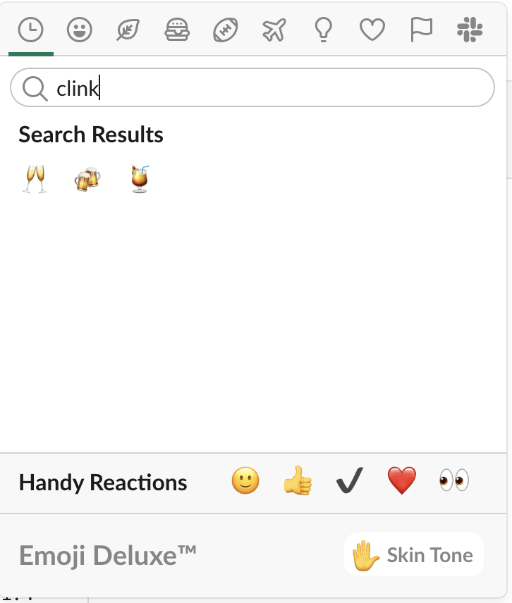 bradorego's tweet photo. I love that typing "clink" into the emoji search in @SlackHQ pulls up 🥂,🍻,🍹 #metadata #searchdesign #emoji #ux #clink https://t.co/6FIXcae3bS